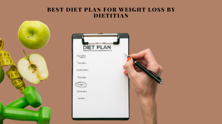 best diet plan for weight loss by dietitian